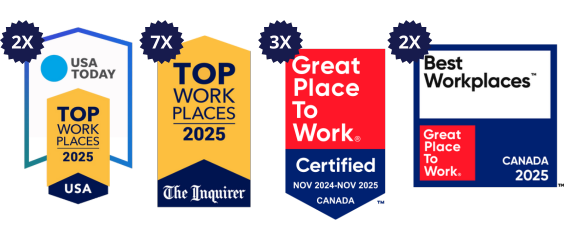 2019-2025 top workplace award presented by the philadelphia inquirer. USA Today Top Workplace 2025. Best Workplaces Canada - Great Place to Work.