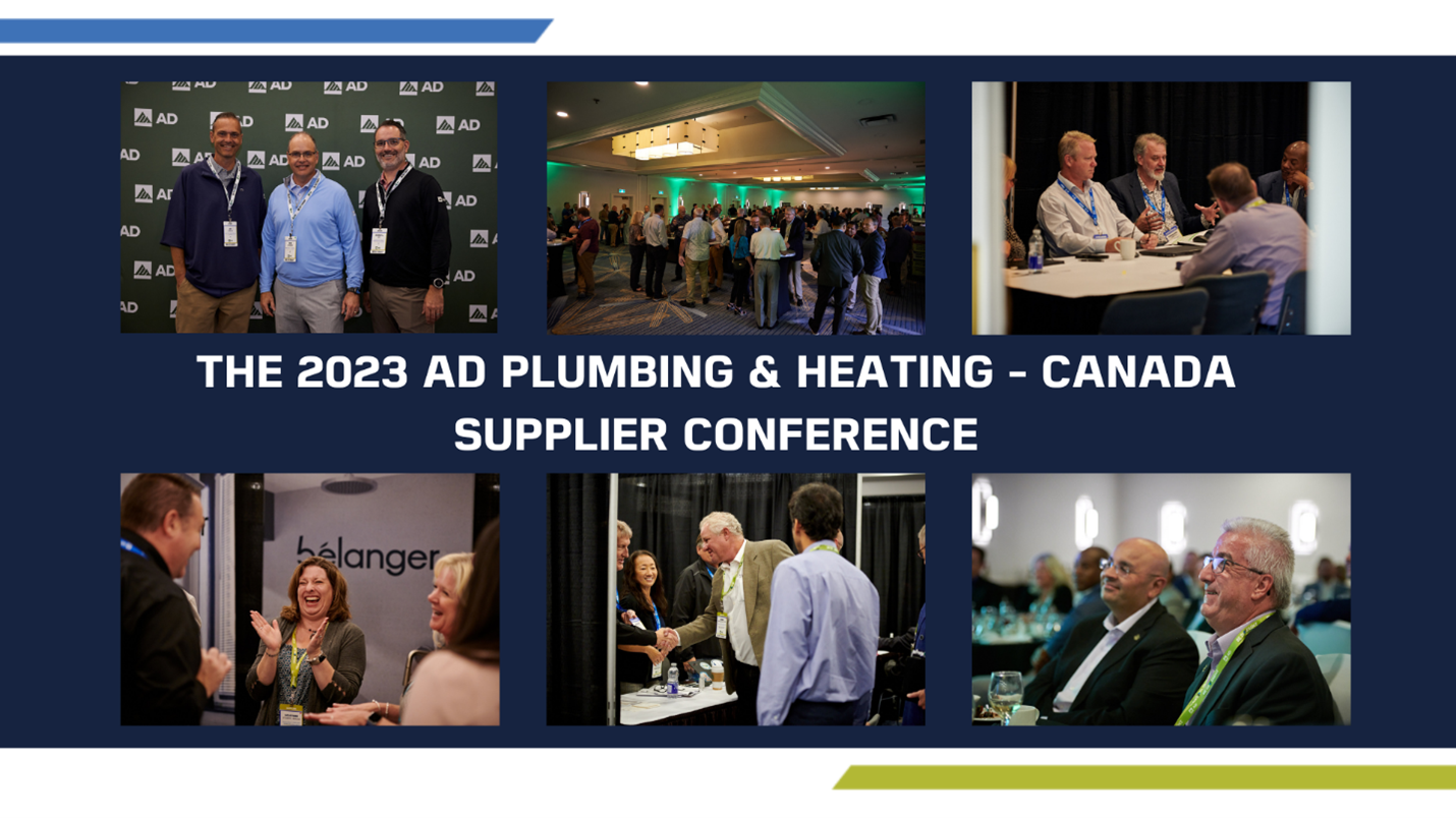 The 2023 AD Plumbing & Heating – Canada Supplier Conference sparks renewed excitement, deepens partnerships