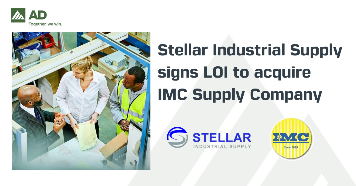 Stellar Industrial Supply Signs Definitive Agreement to Acquire Memphis, TN-based Metalworking Distributor IMC Supply