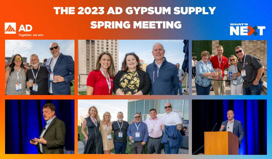 The 2023 AD Gypsum Supply Spring Meeting supports members and suppliers for successful year of growth
